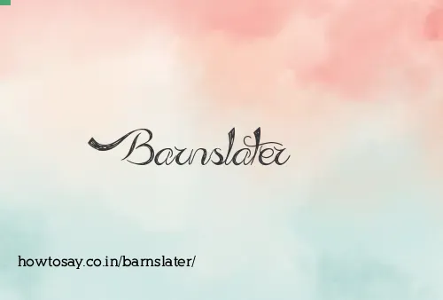 Barnslater