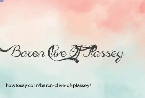 Baron Clive Of Plassey