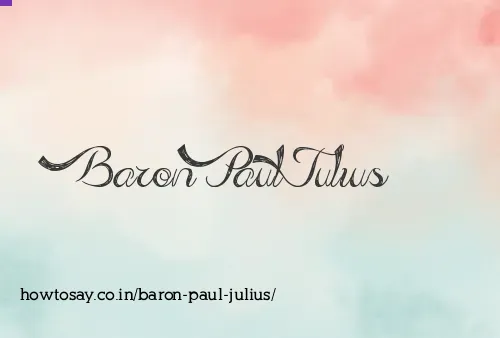 Baron Paul Julius