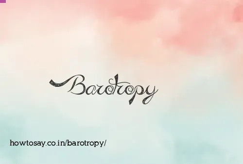 Barotropy