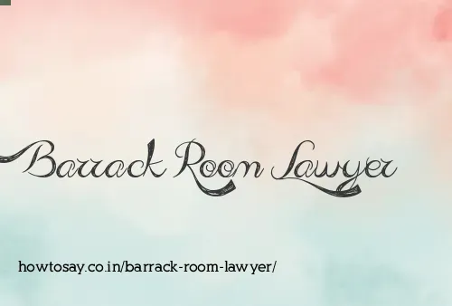 Barrack Room Lawyer