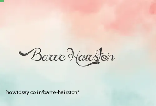 Barre Hairston