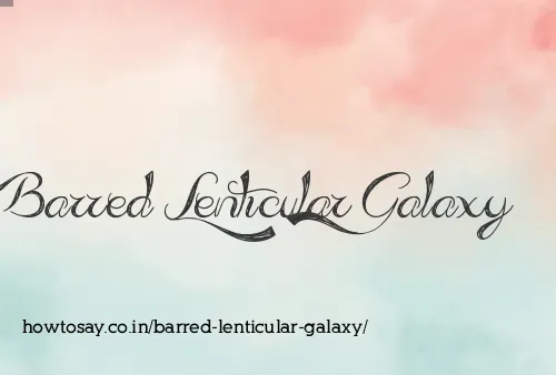 Barred Lenticular Galaxy