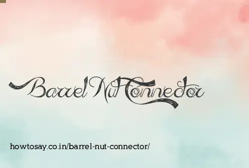 Barrel Nut Connector