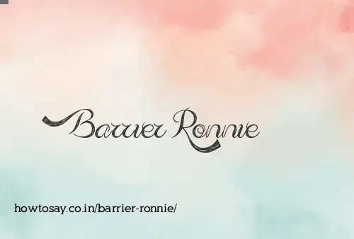 Barrier Ronnie