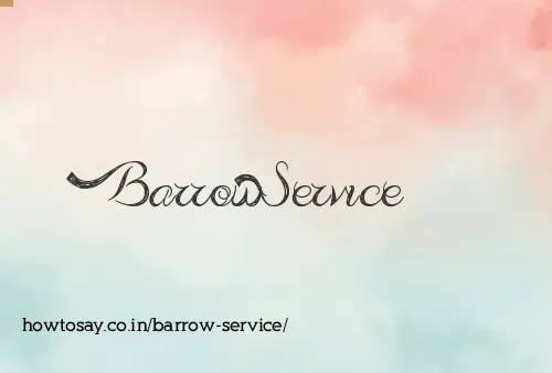 Barrow Service