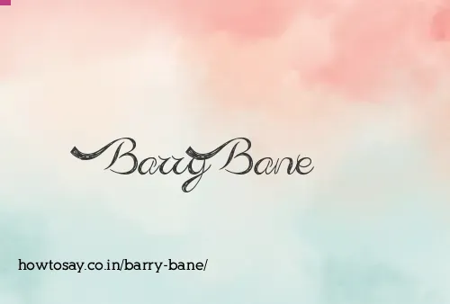 Barry Bane