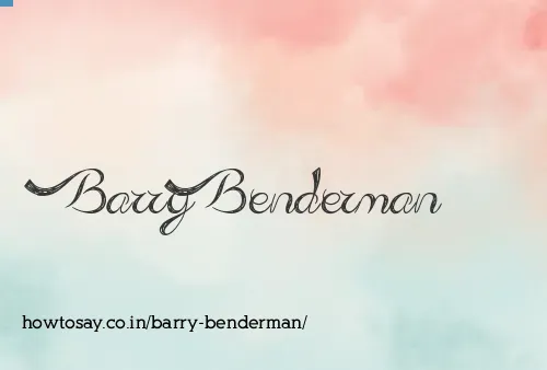 Barry Benderman