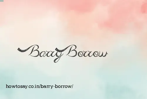 Barry Borrow