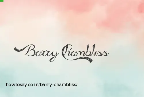 Barry Chambliss