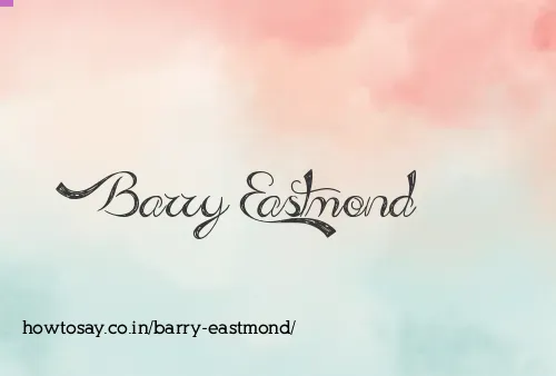 Barry Eastmond