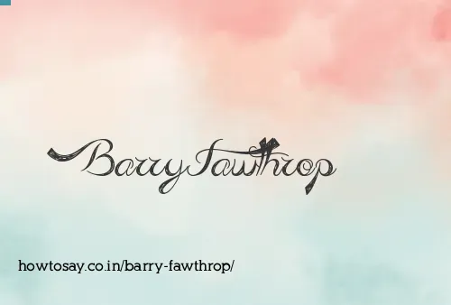Barry Fawthrop
