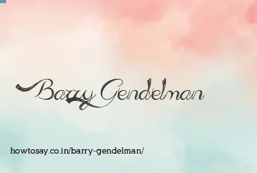 Barry Gendelman