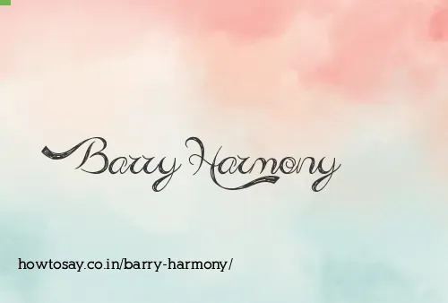 Barry Harmony