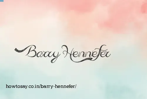 Barry Hennefer