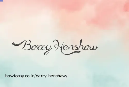 Barry Henshaw