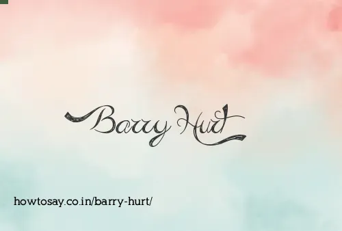 Barry Hurt