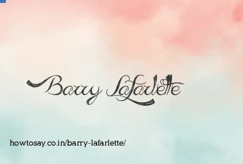 Barry Lafarlette