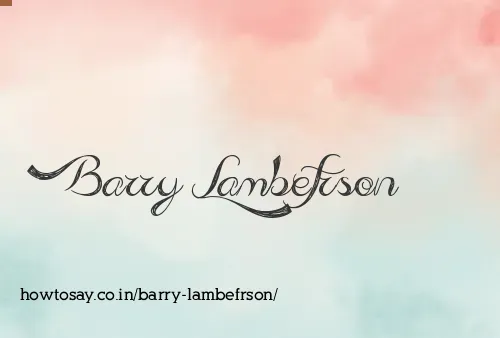 Barry Lambefrson