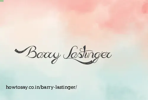 Barry Lastinger