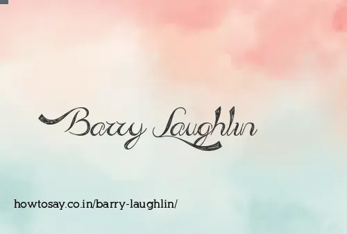 Barry Laughlin