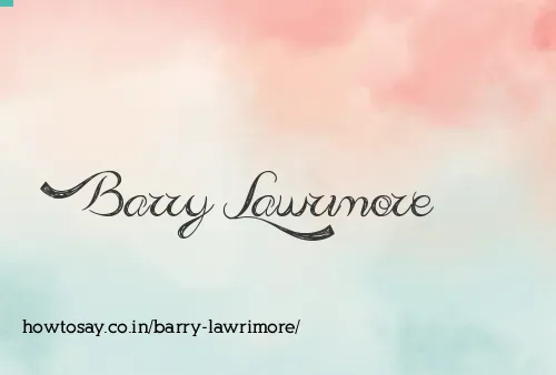 Barry Lawrimore