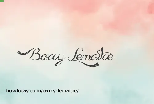 Barry Lemaitre