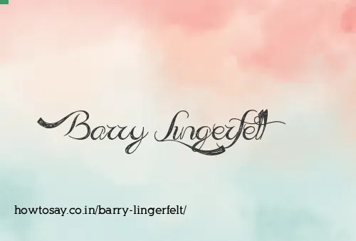 Barry Lingerfelt