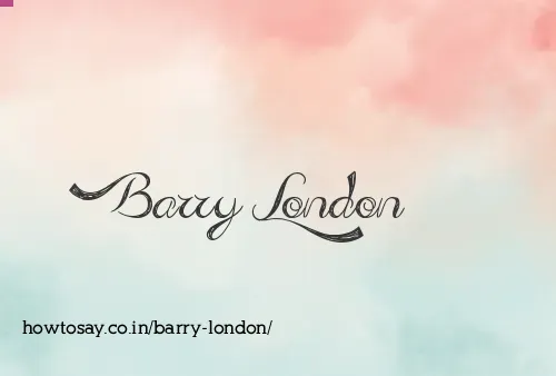Barry London
