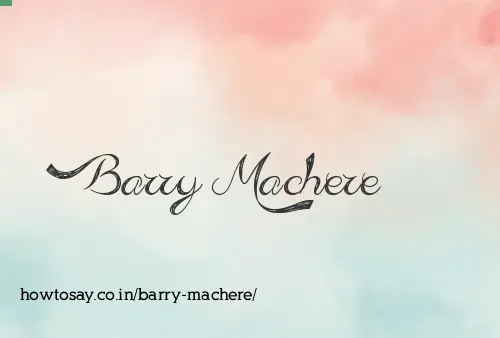 Barry Machere