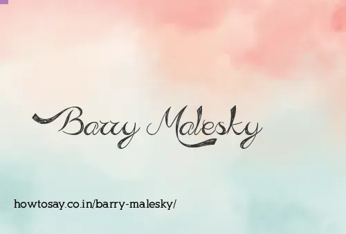 Barry Malesky