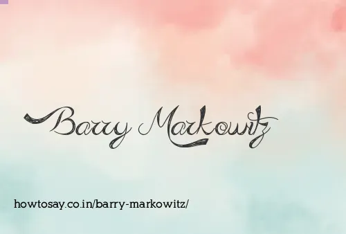 Barry Markowitz