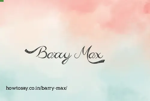 Barry Max