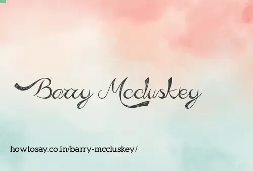 Barry Mccluskey
