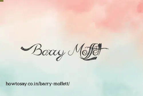 Barry Moffett