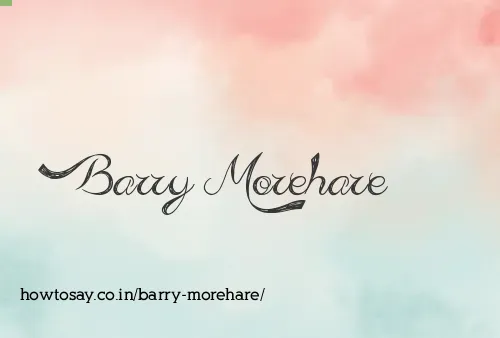 Barry Morehare