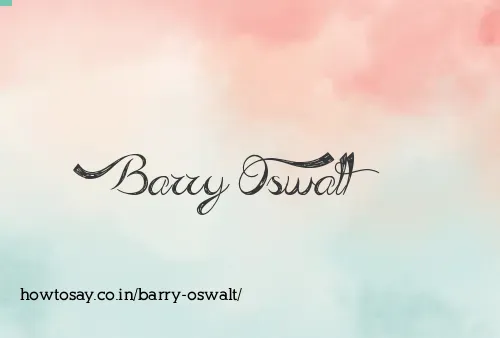 Barry Oswalt