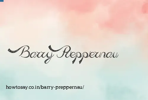 Barry Preppernau