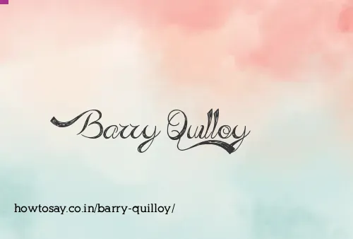 Barry Quilloy