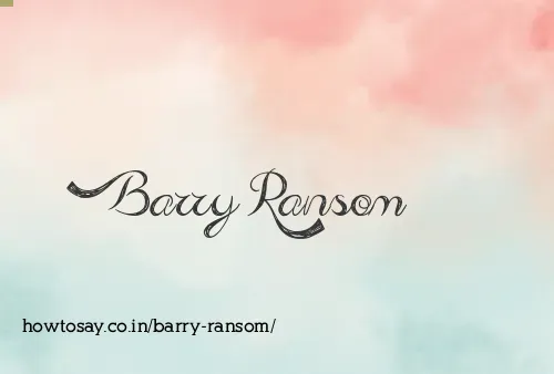 Barry Ransom