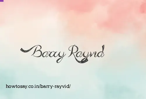 Barry Rayvid