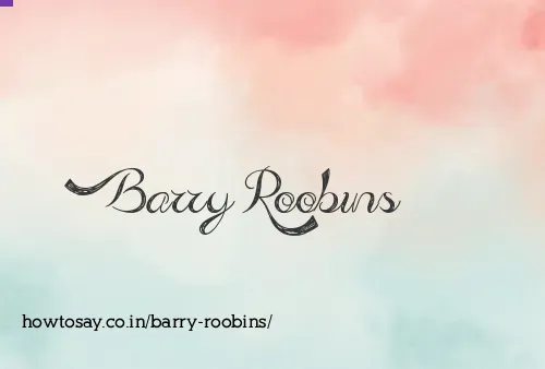 Barry Roobins