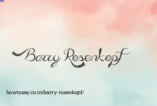 Barry Rosenkopf