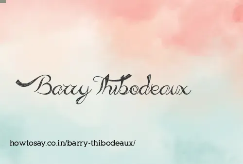Barry Thibodeaux