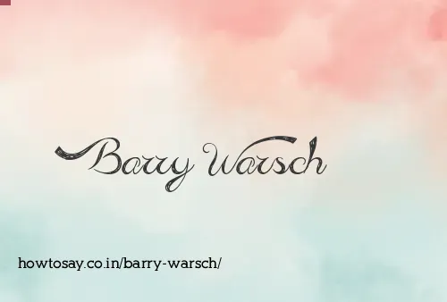 Barry Warsch