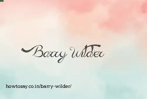 Barry Wilder