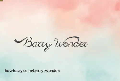 Barry Wonder
