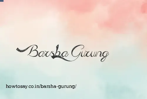 Barsha Gurung
