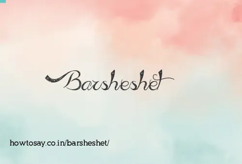Barsheshet