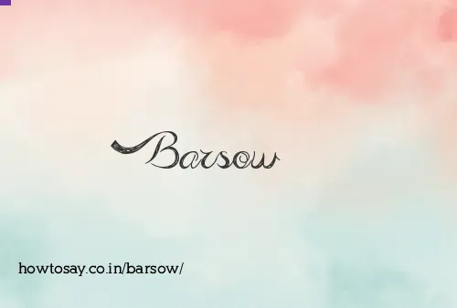 Barsow